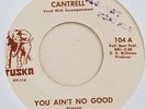 Buddy Cantrell - You Ain't No Good / Why Did You Leave Me (Tuska 104) Funk/Deep