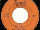 POOR BOYS PRIDE RARE MICHIGAN GARAGE ON SWADE RECORDS #2524 THE PLACE
