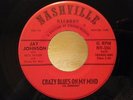 JAY JOHNSON - CRAZY BLUES ON MY MIND - VERY RARE BLUEGRASS 45 ON NASHVILLE NM