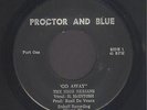 Rare Florida Northern Soul Funk 45  The High Berians  Go Away  Proctor And Blue