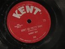 DANNY BOY Don't Go Pretty Baby KENT 300 Rockabilly VERY RARE 78 RPM