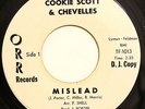 NORTHERN 45-COOKIE SCOTT & CHEVELLES-MISLEAD on ORR-NM PROMO w/ INSTRUMENTAL
