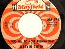 NORTHERN 45-MARVIN SMITH-WHO WILL DO YOUR RUNNING NOW  /YOU'RE REALLY SOMETHING