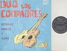 DUO LOS COMPADRES - GUITTARAS, MARACAS Y CLAVES - LATIN LP - SHRINK WRAP