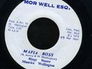 1081 BINGIE BUNNY-MAURICE WELLINGTON-MAFIA BOSS-MORWELL ESQ. 1974REGGAE 45 7