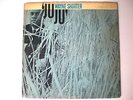 'JU JU' - WAYNE SHORTER - BLUE NOTE 4182 - 1965