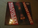 VIOLENT FORCE - MALEVOLANT ASSAULT OF TOMORROW  SEHR SELTEN