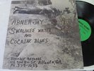 ABNER JAY Swaunee Water And Cocaine Blues BRANDIE 1001 Outsider Rural Folk