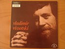 LP VLADIMIR VISSOTSKI LE CHANT DU MONDE LDX 74581