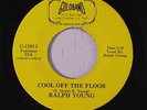 RALPH YOUNG: Cool Off The Floor / Come On Over Baby 45 (few lbl flakes) rare So