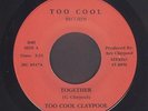Rare Private Psych Hard Rock 45  Too Cool Claypool  Together  Too Cool  hear