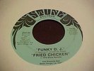 Funk 45 FRIED CHICKEN Funky D.J. STONE - Rare Louisiana Funk 45 