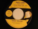 TOMMY WALTERS teen 45 LITTLE ANGEL / THAT'S LOVE LIMELIGHT VG++