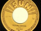 original BILLY RILEY 45 SUN 245 TROUBLE BOUND/ROCK WITH ME BABY nice ROCKABILLY