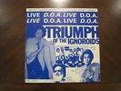 D.O.A. - Triumph Of The Ignoroids ORIGNINAL 1979 PRESS Very Rare 45RPM PUNK