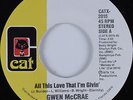 Modern Soul 45 GWEN MCCRAE All This Love That I'm Givin' CAT HEAR NM