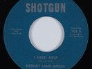 Northern Soul 45 DETROIT LAND APPLES I Need Help SHOTGUN HEAR