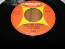 THE TYMES - HERE SHE COMES / MALIBU - PARKWAY