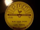 ROCKABILLY 78  CARL PERKINS  blue suede shoes  SUN 234 RARE MINTY COPY