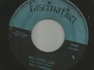 ROCKABILLY BW/ TEEN - BILLY CARROLL- BIG GREEN CAR  -HEAR BOTH--1958 FASCINATION