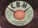Little Becky Cook and the Rag Mops-God Bless This Moment-CBM 314 Girl Group