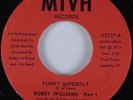 Funk 45 BOBBY WILLIAMS Funky Superfly MTVH HEAR VG+