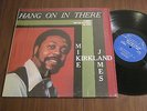 MIKE JAMES KIRKLAND hang on in there BRYAN funk soul LP shrink
