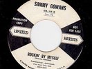 45 RPM  Sammy Gowans UNITED ARTISTS DJ Rockin' By Myself  ROCKABILLY