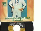 HERVE VILARD- SG- VINYLES ESPAGNE- CHANTE EN ESPAGNOL- SI NO ME QUIERES MAS+ 1