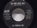 LA FAMILIA INC. do you love me? Exigency LATIN Soul MODERN bsr 5030 FUNK
