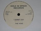 THE VOID : INTO THE VOID /  I WANT YOU 7
