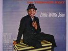 LITTLE WILLIE JOHN: The Sweet, The Hot, The Teenage Beat LP (Mono, 4