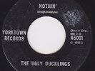 Canada Garage  Punk 45 - UGLY DUCKLINGS - Nothin' / I Can Tell