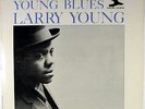 LARRY YOUNG-YOUNG BLUES-ORIGINAL MONO LP, RVG STAMP