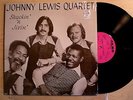 JOHNNY LEWIS QUARTET SHuckin' n Jivin' LP VG++ in SHRINK RARE JAZZ FUNK