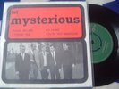 THE MYSTERIOUS -  DUTCH BEAT PRIVAT PRESSING EP