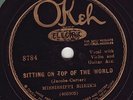 78rpm Pre-war Blues – MISSISSIPPI SHEIKS – Sitting On Top Of The World