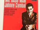 JOHNNY CYMBAL - Mr. Bass Man Super Rare EP in EX+ condition.