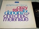 ALFREDITO Crazy Titles For Dancing Cha-Cha & Merengue LP RCA LPM-1695 VG++/NM