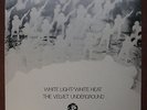Velvet Underground: White Light/White Heat LP UK Polydor