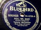 Great Blues Bluebird 34-0706 Tommy McClennan-Roll Me Baby (Chicago 1942)