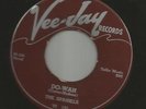 DOOWOP--SPANIELS-- DON'CHA GO / DO WAH -- HEAR BOTH -1955 VEE JAY
