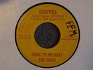 The Sires Come To Me Baby / Don't look Now Graves 1094 Garage Northwest
