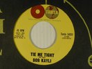 Bob Kayli motown 45 Tie Me Tight / Small Sad Sam   Tamla VG++