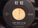 LA WANDA WILLIAM northern soul r&b 45 Come Back To Me/That Handsome Guy   Ke Ke