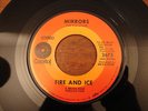 FIRE AND ICE  MIRRORS  YOU DONT KNOW CAPITOL 45 NM