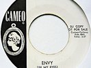 ORLONS - ENVY + NO LOVE BUT YOUR LOVE  U.S.A. CAMEO DEMO EXC £75