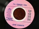 John Roberts - I'll Forget You - Great RnB Northern Soul