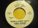 Jimmy Moore, Church Street Sally,Rare Northern Soul Promo 45 on SPQR, (Hear)