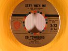 Ed Townsend (yellow vinyl +special slv.45) STAY WITH ME / LOVE EVERYTHING VG++